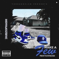 Make a Few - Single - DubzofHash