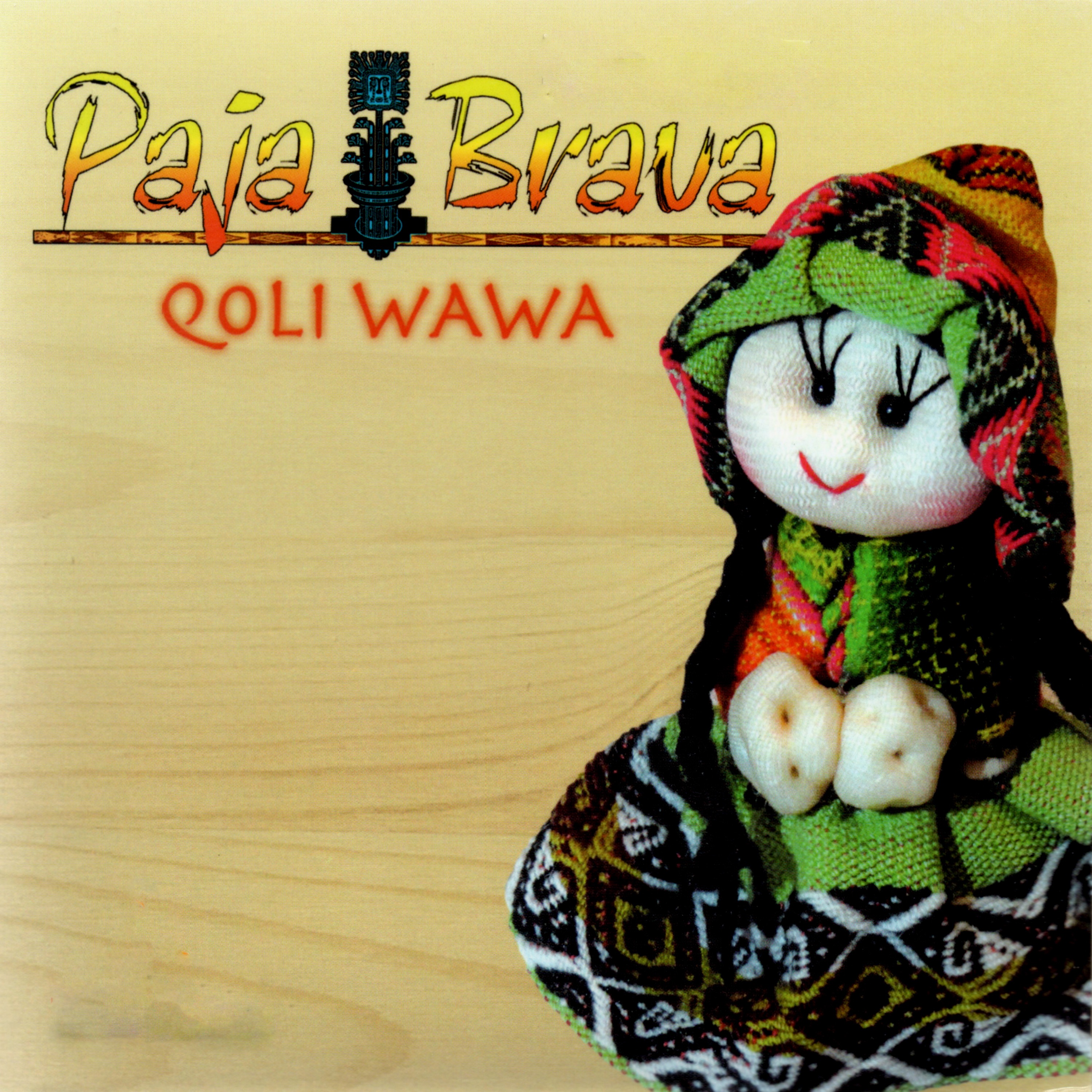 Paja Brava - Qoli Wawa