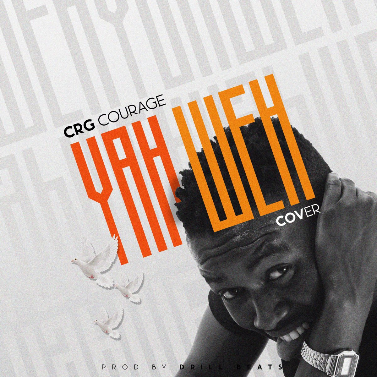 Yahweh - Single - Album by Crg Courage - Apple Music