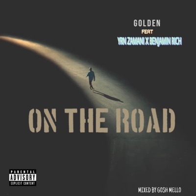 On the Road (feat. YRN Zamani & Benjamin Rich) - Single