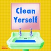 Clean Yerself