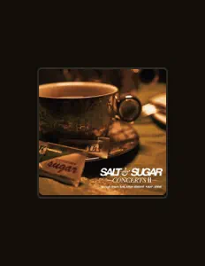 收听 Salt & Sugar、观看音乐视频、阅读小传、查看巡演日期等 ！