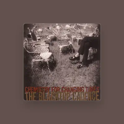 Listen to The Blacktop Cadence, watch music videos, read bio, see tour dates & more!