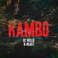 Rambo (feat. B-Heart) - Single - DC Willie