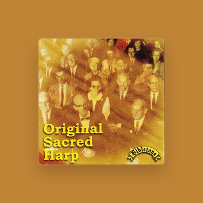 Listen to Sacred Harp Singers, watch music videos, read bio, see tour dates & more!