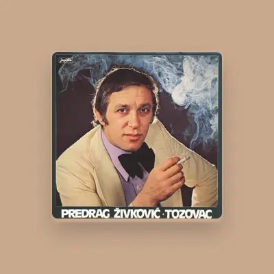 Listen to Predrag Zivkovic Tozovac, watch music videos, read bio, see tour dates & more!