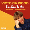 Victoria Wood: From Soup to Nuts - Victoria Wood
