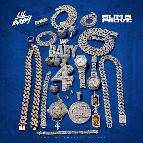 Sum 2 Prove - Single - Lil Baby