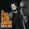 Al Filo de Tu Amor (Remix) [feat. Wisin] - Carlos Vives lyrics