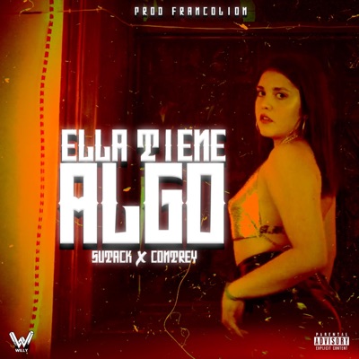 Ella tiene algo (feat. Cauro Sutack) - Single