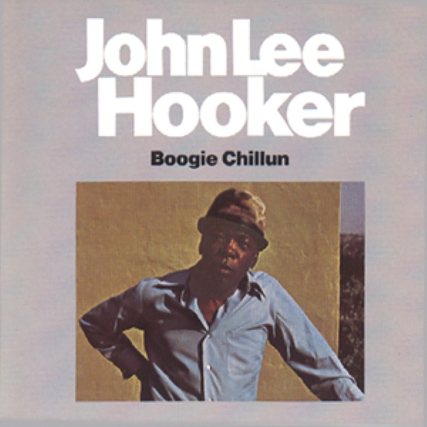 Boogie Chillun (Live in San Francisco 1962) - John Lee Hooker