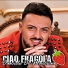 Ciao Fragola - Single