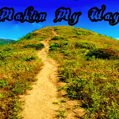 Makin' my way (feat. Capnk) - Single