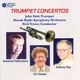 Trumpet Concertos