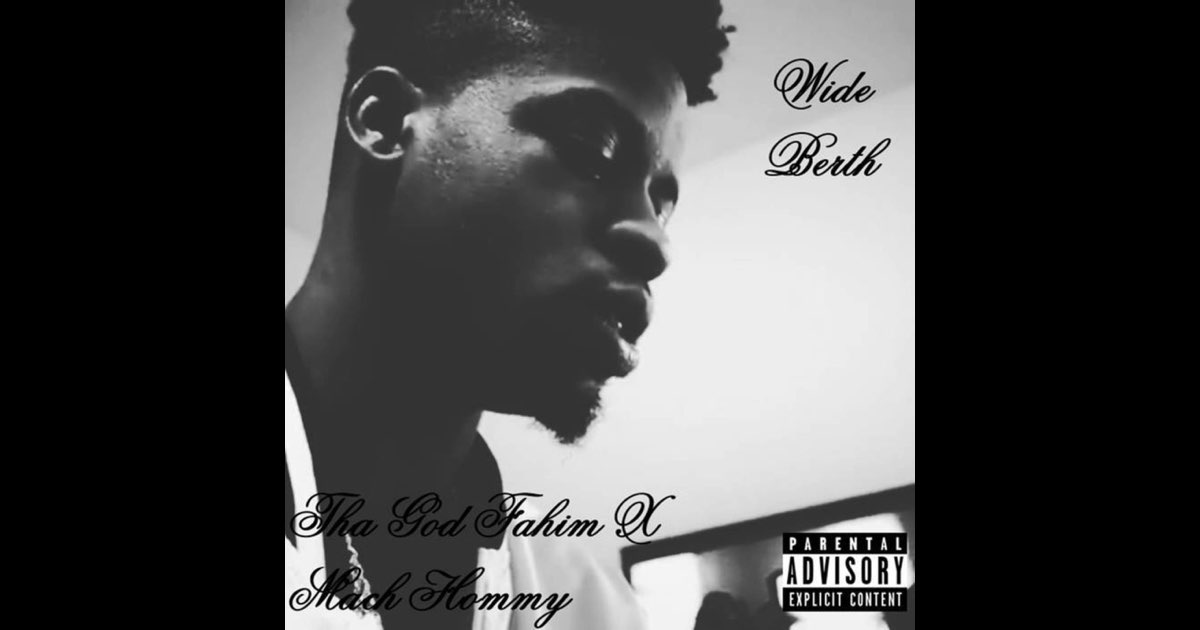 Wide Berth - Tha God Fahim & Mach-Hommyのアルバム - Apple Music