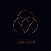 Parousia 3 - Rodrigo Gallardo, Zuma Dionys & Deisen