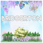 Bridgerton (Main Theme) [Cover]