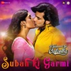 Subah Ki Garmi - Single