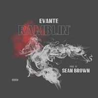 Ramblin' - Single - Evante