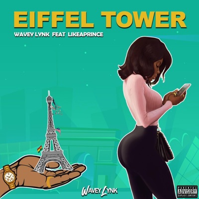 Eiffel Tower (feat. Likeaprince) - Single