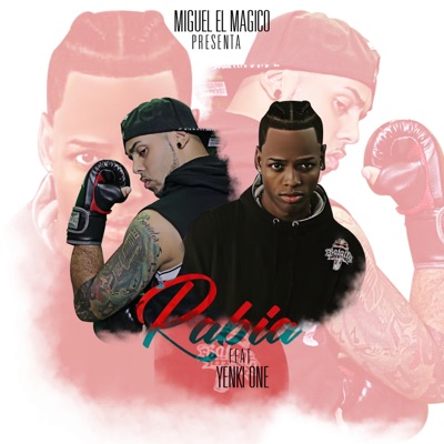 Rabia (feat. Yenky One) - Single