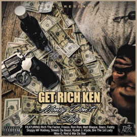 Keep It Rollin Get Rich Ken