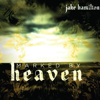 Marked by Heaven - Jake Hamilton