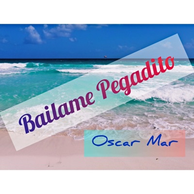 Báilame Pegadito - Single