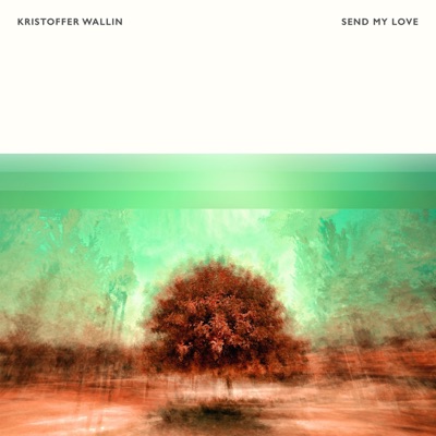 Send My Love - Single