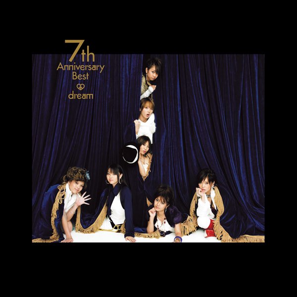 dream – 7th Anniversary Best (2007) [iTunes Match M4A]