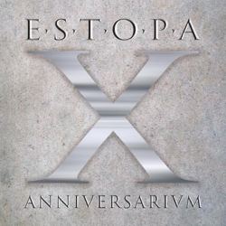 X Anniversarivm - Estopa Cover Art