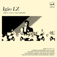 Negros, Rosas & Onças Pintadas - Single - Igão LZ