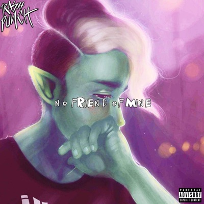 No Friend of Mine (feat. Dryfter & Chemical Youth) - Single