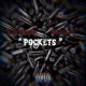 Pockets feat Gee Baller Single