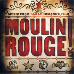 Moulin Rouge (Music from the Motion Picture) - Various Artists Cover Art