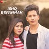 Ishq Bepannah - Single