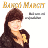 Aranyesõ - Bango Margit