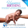 Hypno-Birthing #1 - Hypnosis to Reduce the Pain of Childbirth, Help With Natural Childbirth - Journeys Inward Hypnotherapy & Mariah Shipp