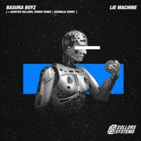 Lie Machine - Single - Basura Boyz, Karsten Sollors & Phineo