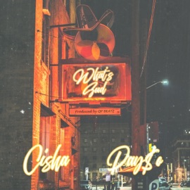 What's Good (feat. Pay$o) Cisha