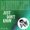 Just Don't Know - Single