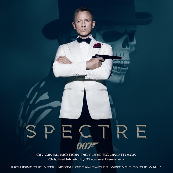 Spectre (Original Motion Picture Soundtrack) - Thomas Newman