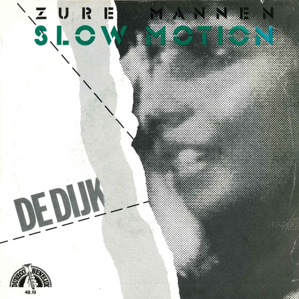 Slow Motion / Zure Mannen - Single