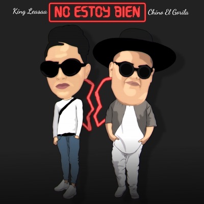 No Estoy Bien (feat. Chino El Gorila) - Single