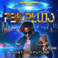 Past 2 Da Future - EP - Pbe Pluto