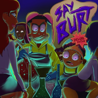 Say Burt (Deluxe) - EP