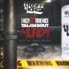 Talkinbout Murda (feat. E Mozzy & Travie Mack) - Single