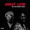Crazy love (feat. Terry apala) artwork