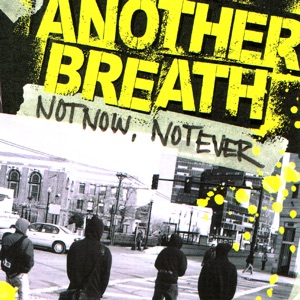 Not Now, Not Ever