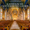 Katholische Gottesdienst-Lieder (Die bekanntesten Lieder aus dem katholischen Gotteslob) - Kirchenchor Waldorf